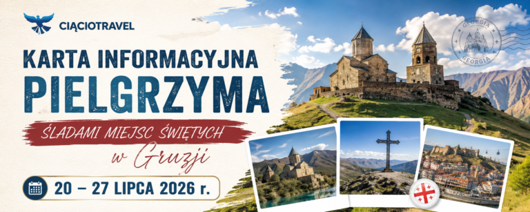 Gruzja Pielgrzymka
